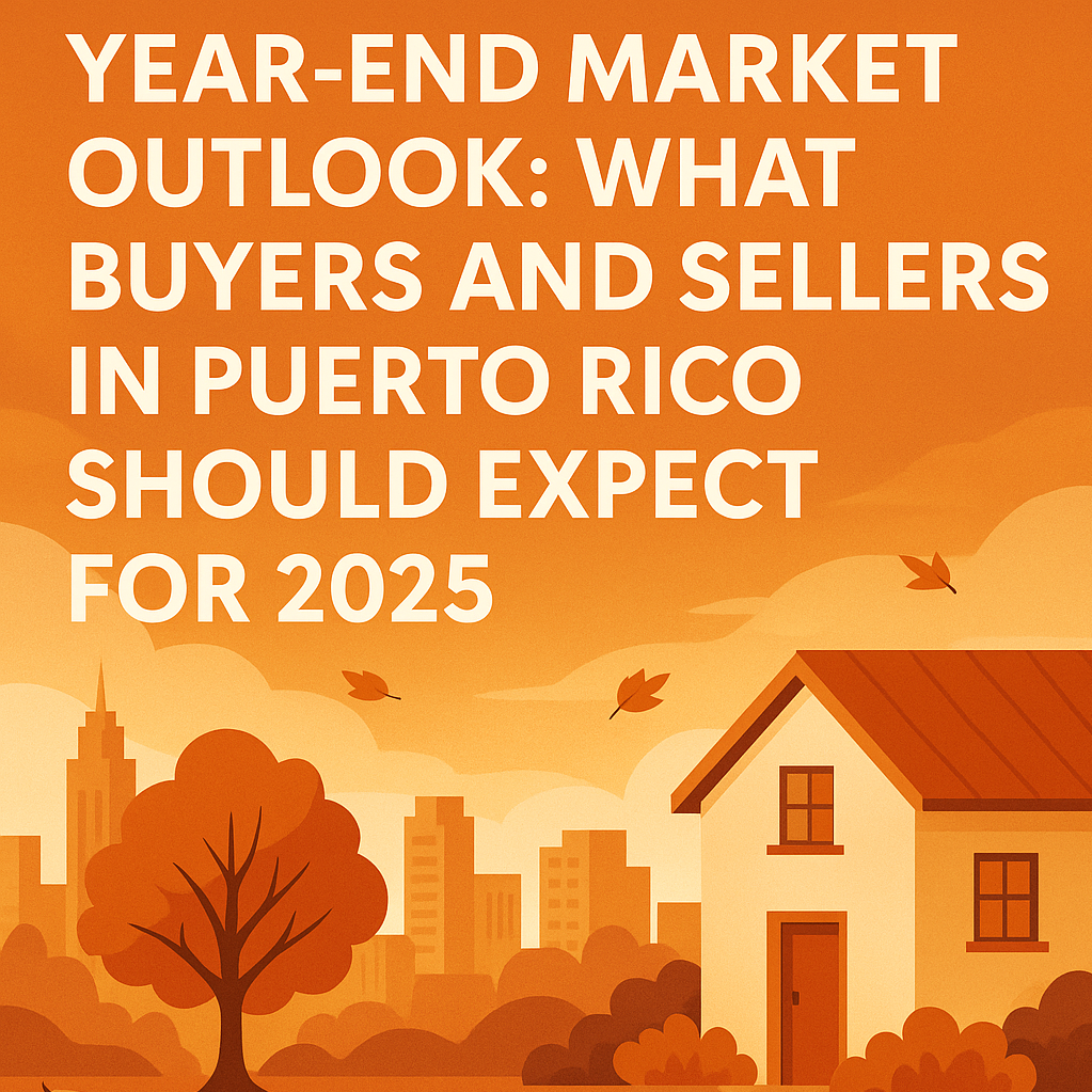 puerto-rico-real-estate-market-outlook-2025